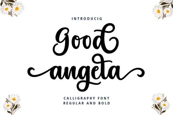 Good Angela: A Timeless Script Font for Sophisticated Design